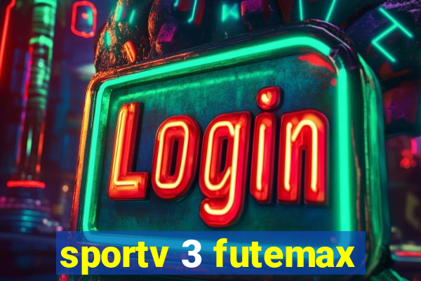 sportv 3 futemax